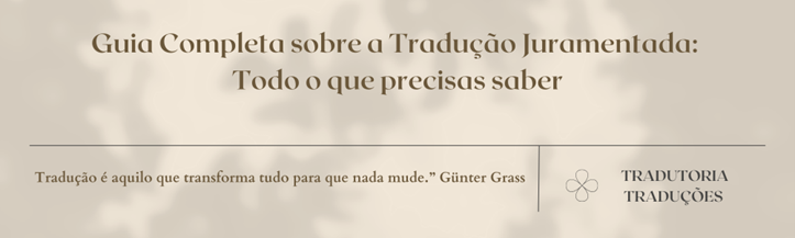 Guia completo sobre tradução juramentada